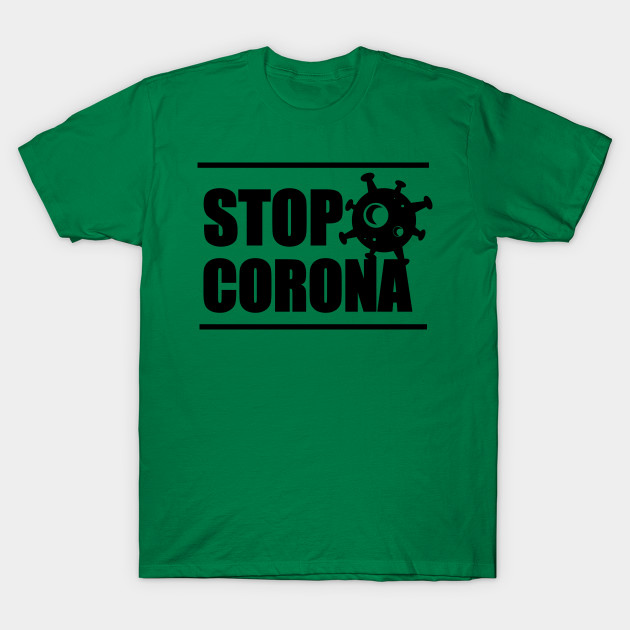 STOP CORONA by T-shirt house